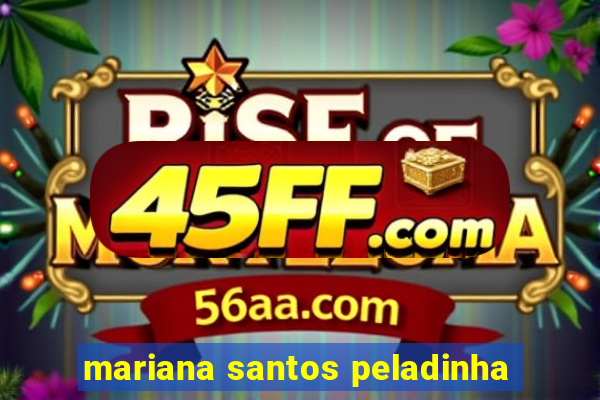 mariana santos peladinha
